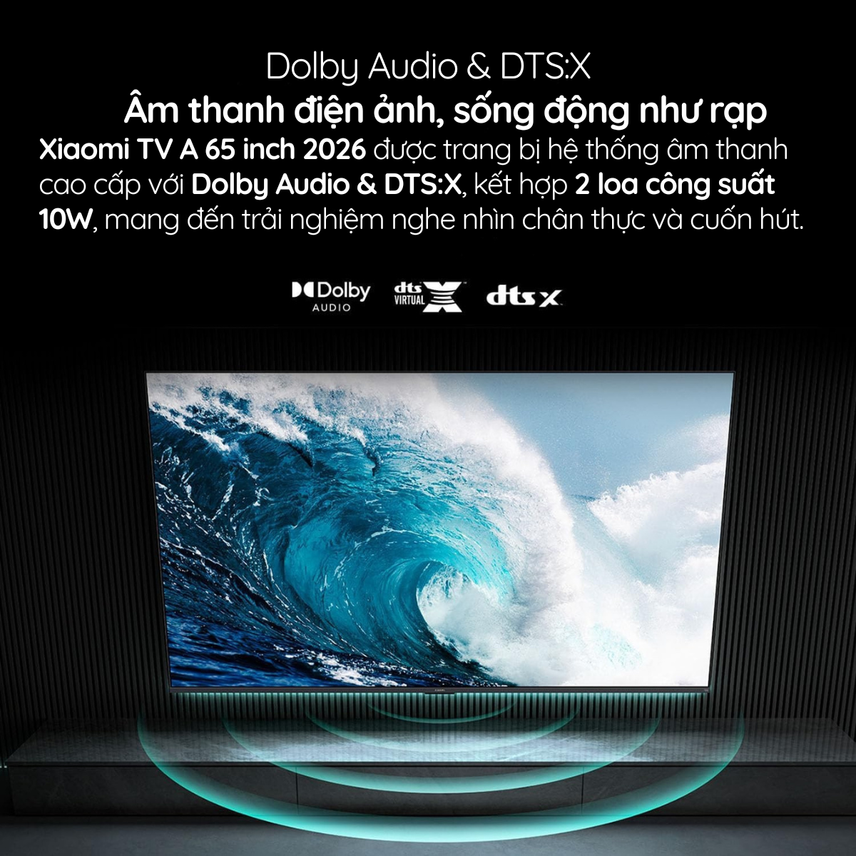 Dolby Audio - Âm thanh rõ ràng, đủ dùng