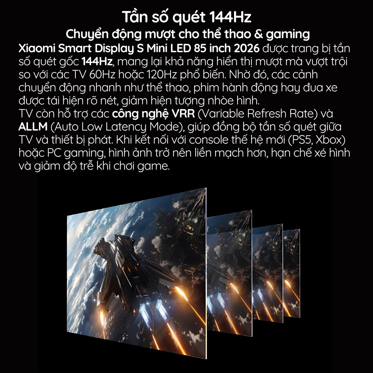 Xiaomi TV S Mini LED 85 inch 2026 144Hz (Game Boost) – Mượt cho thể thao & gaming