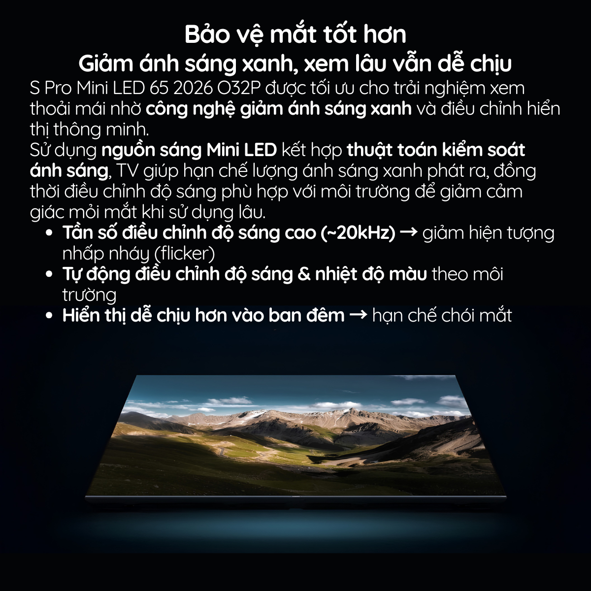 Xiaomi TV S Pro 65 inch 2026 được tối ưu cho trải nghiệm xem thoải mái nhờ công nghệ giảm ánh sáng xanh