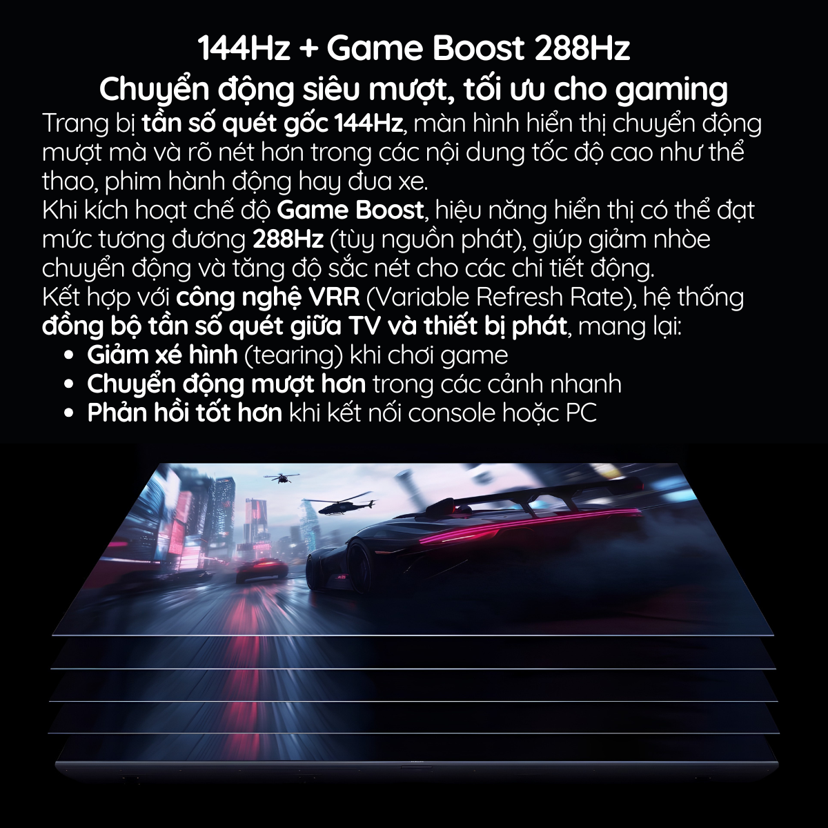Khi kích hoạt chế độ Game Boost, hiệu năng hiển thị có thể đạt mức tương đương 288Hz