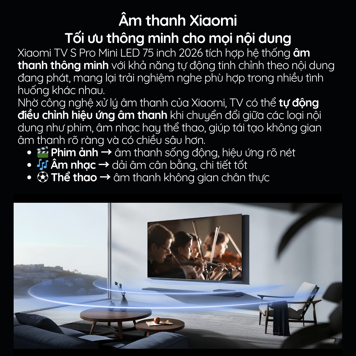 Âm thanh Xiaomi Tối ưu thông minh cho mọi nội dung
