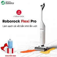 Máy hút bụi lau nhà Roborock Flexi Pro - Bản Quốc Tế